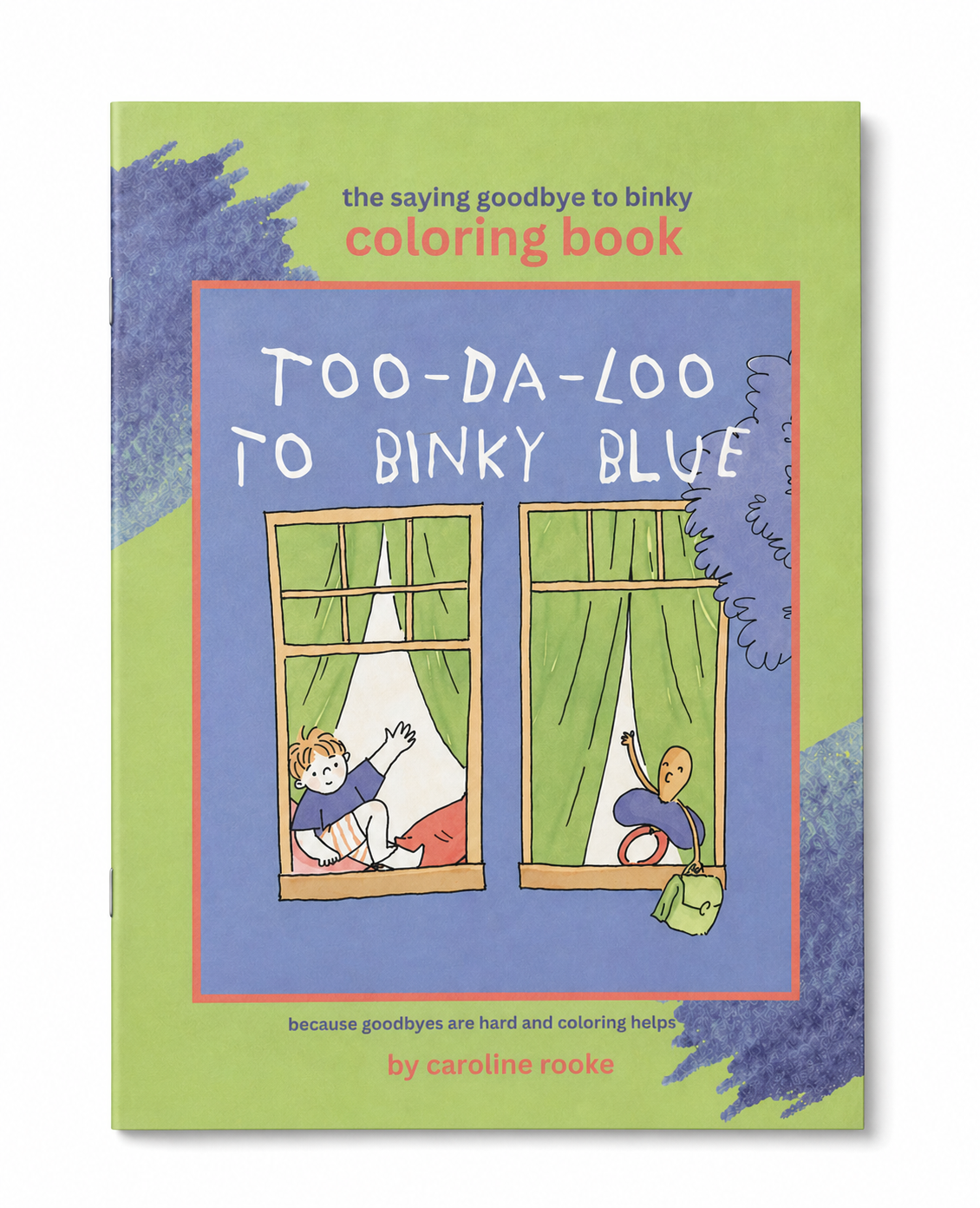 Saying Goodbye to Binky Coloring Book