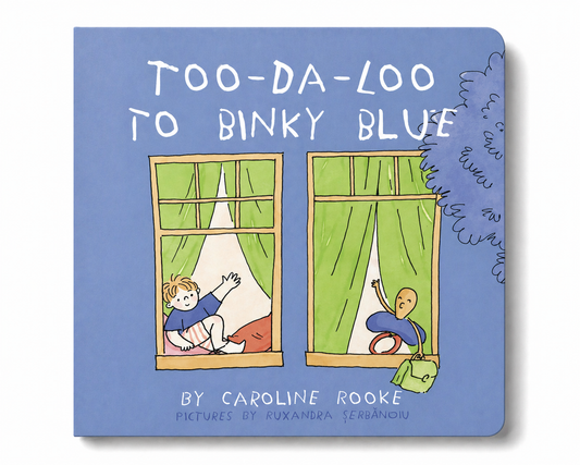 Too-Da-Loo to Binky Blue Board Book